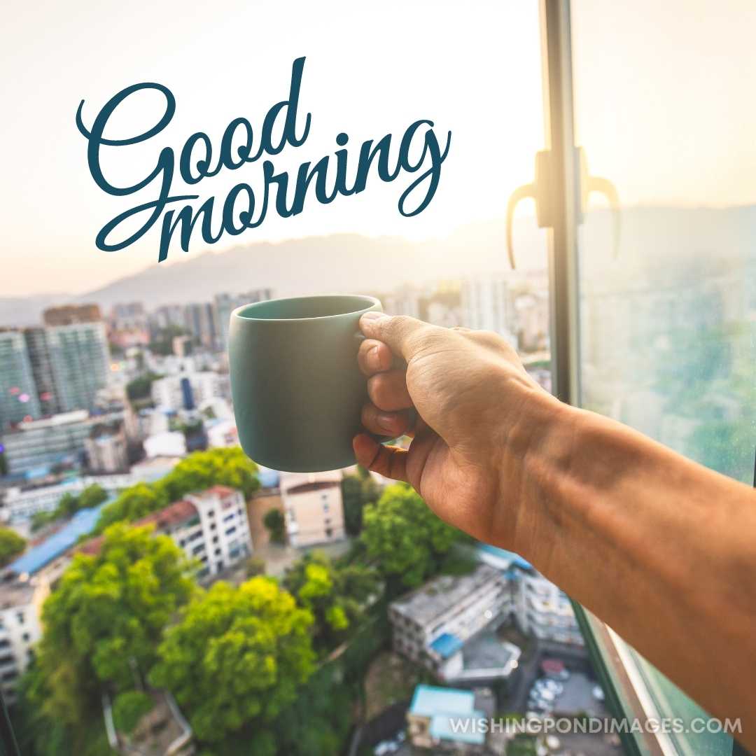 Good Morning, drinking cup coffee. Good Morning Coffee Images